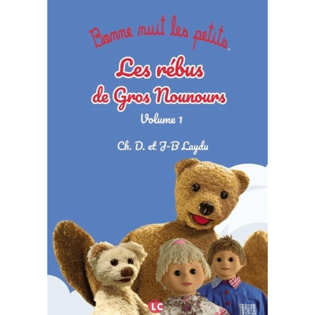 Les rébus de Gros Nounours. Vol. 1