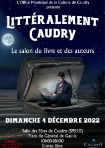 Littéralement Caudry le salon du livre et des auteurs 2022